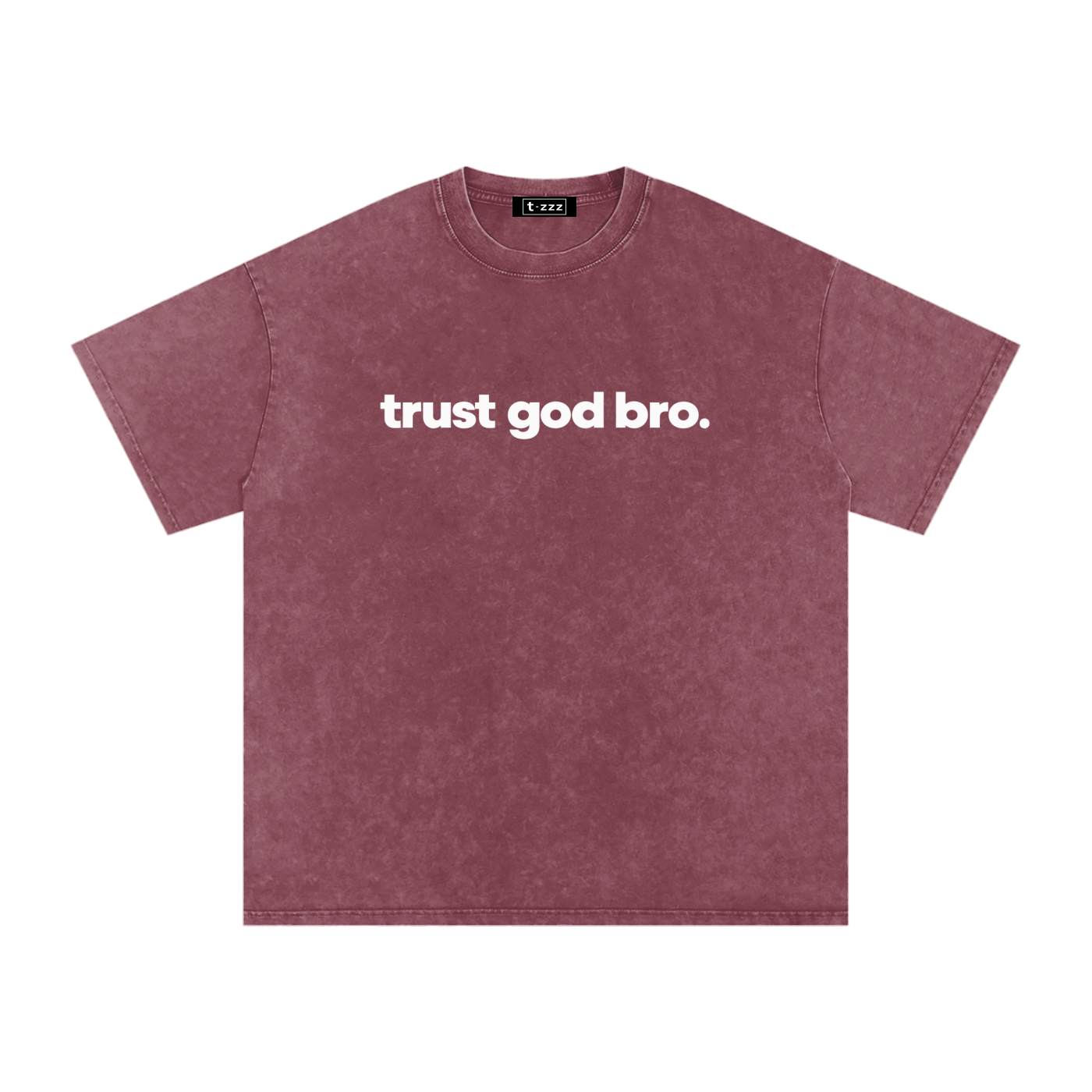 Trust God Bro