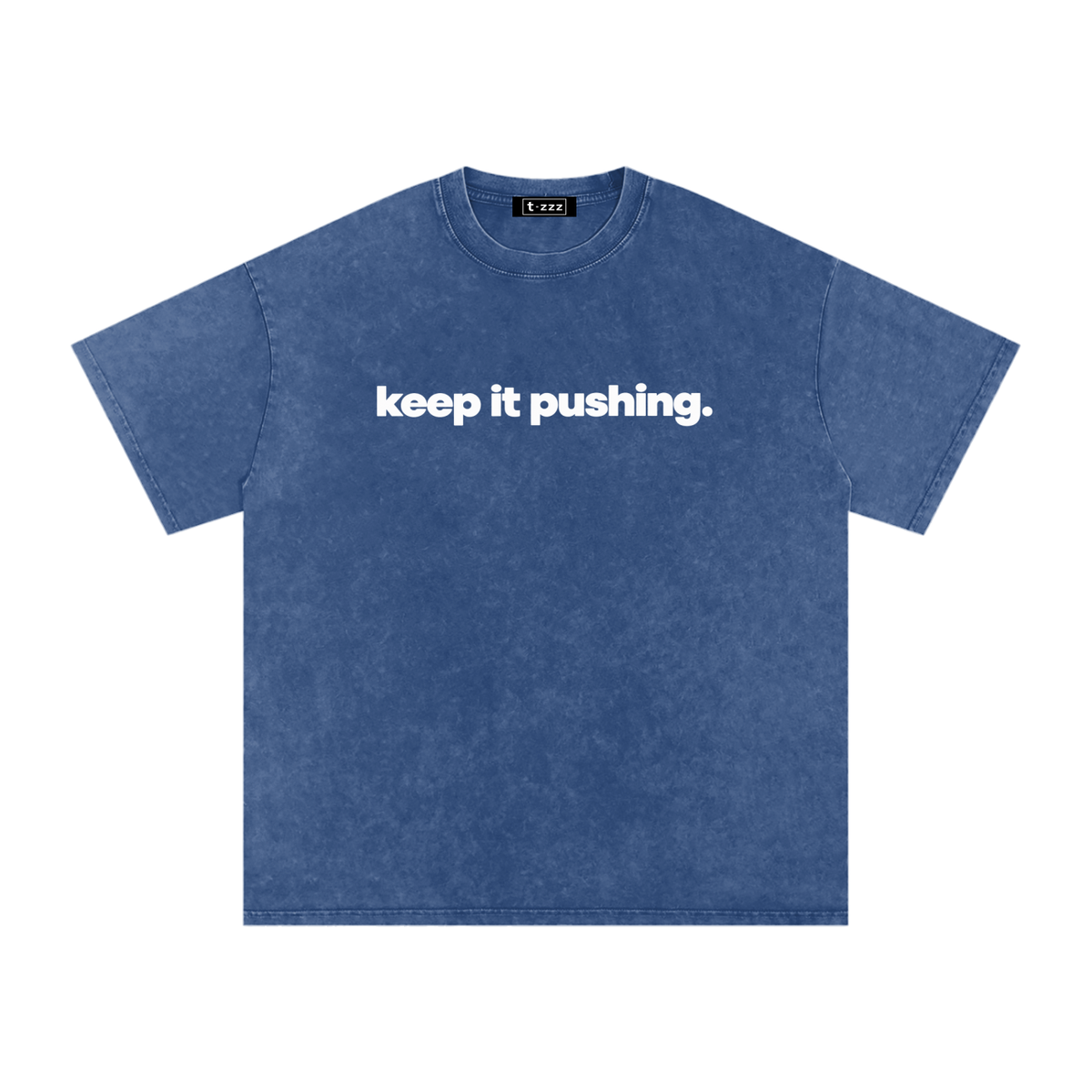 Keep It Pushing