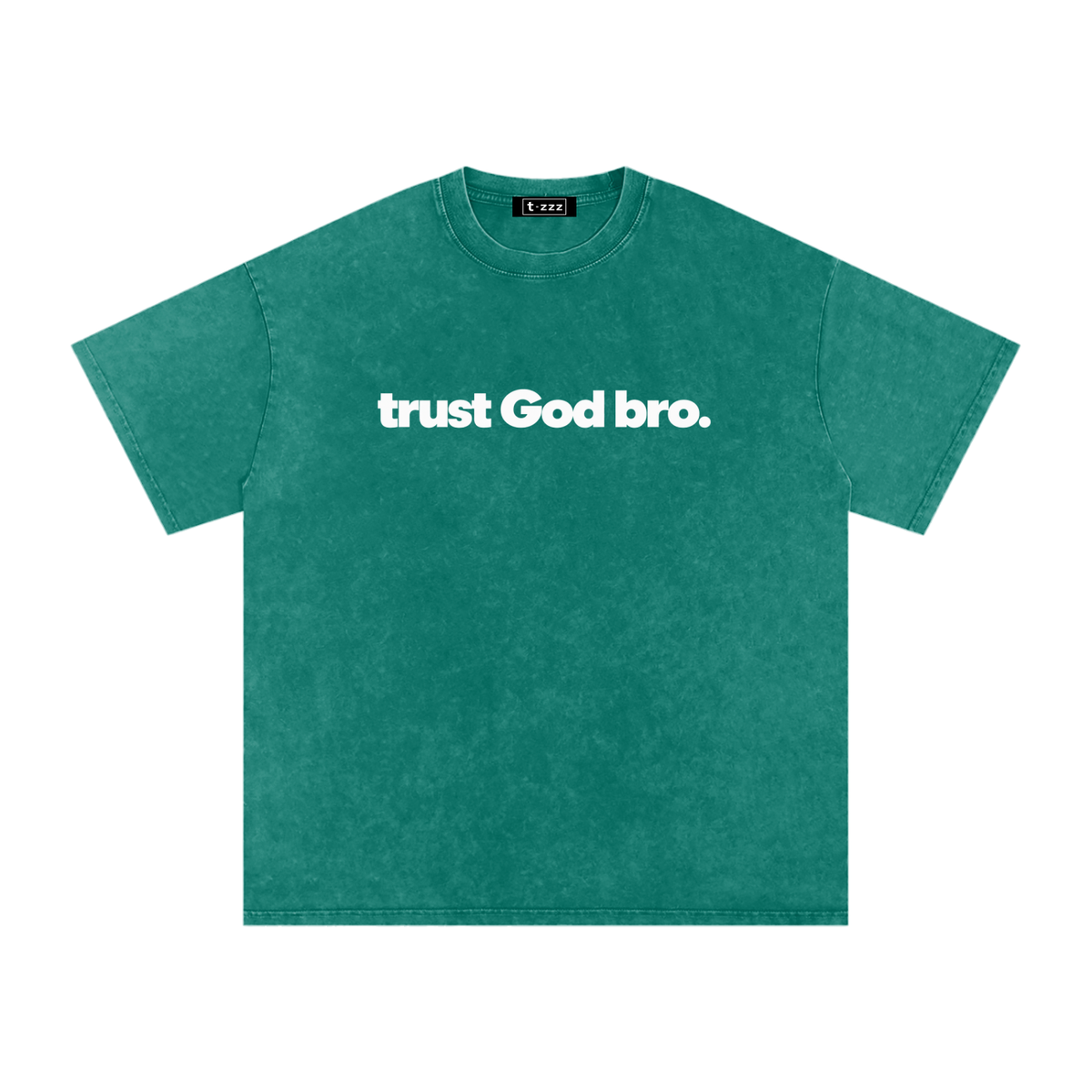 Trust God Bro