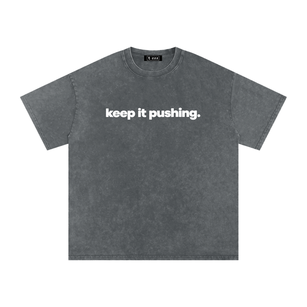Keep It Pushing