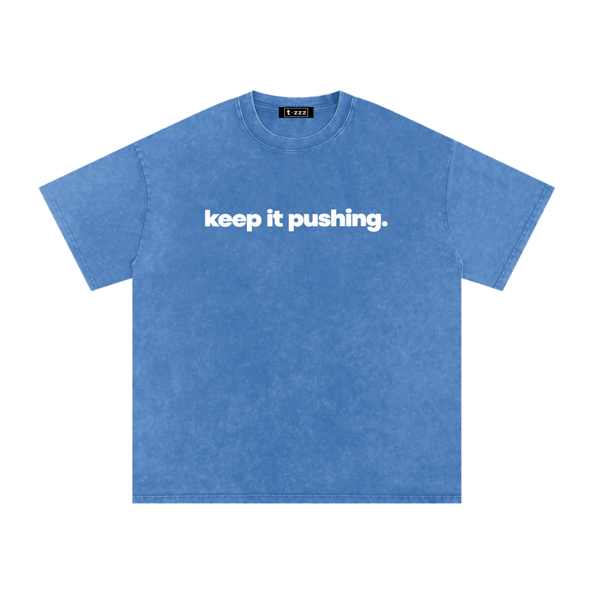 Keep It Pushing