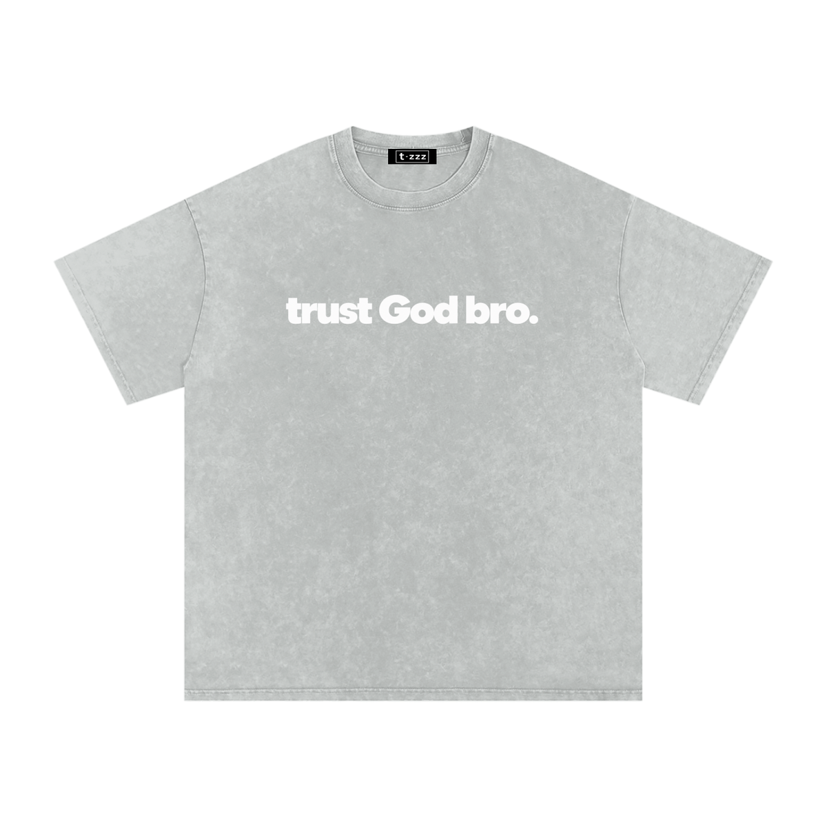 Trust God Bro