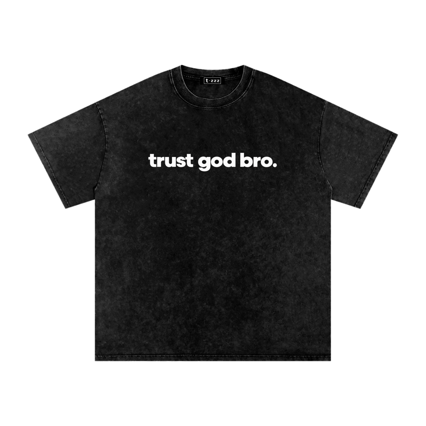 Trust God Bro