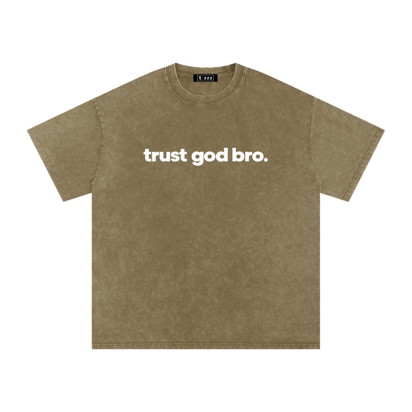 Trust God Bro