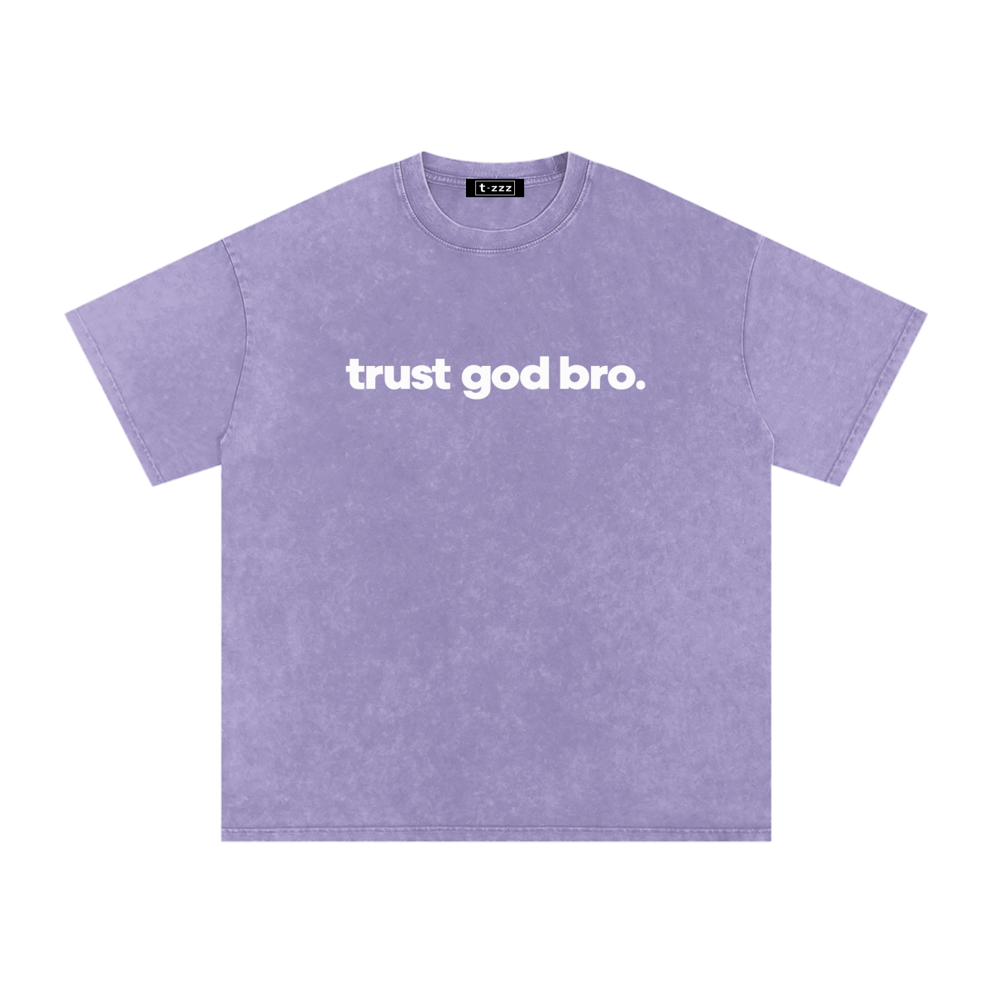 Trust God Bro